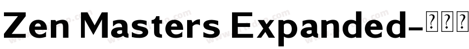 Zen Masters Expanded字体转换
